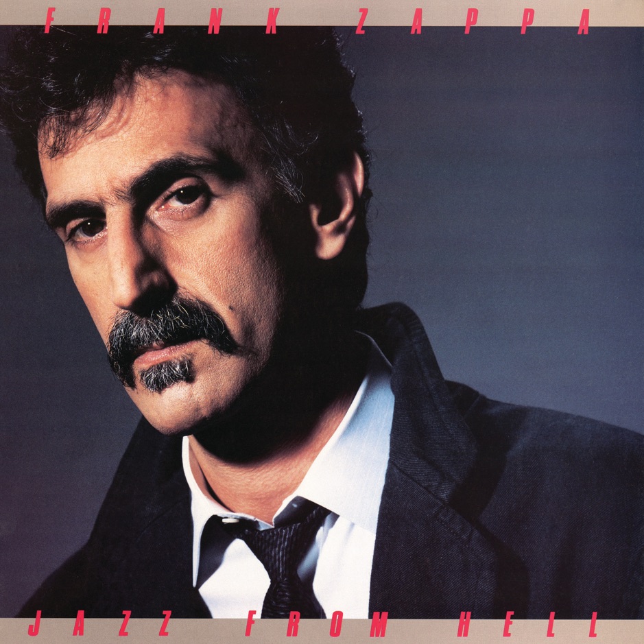 Frank Zappa - Jazz From Hell